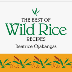 Ojakangas Beatrice Best of Wild Rice Recipes