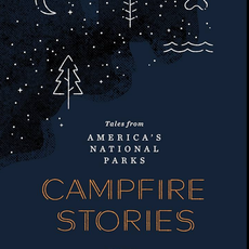 Kyu Dave and Ilyssa Campfire Stories: Tales from America's National Parks