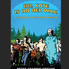 Becky Adamski Krische Dr. Kate Is On Her Way!