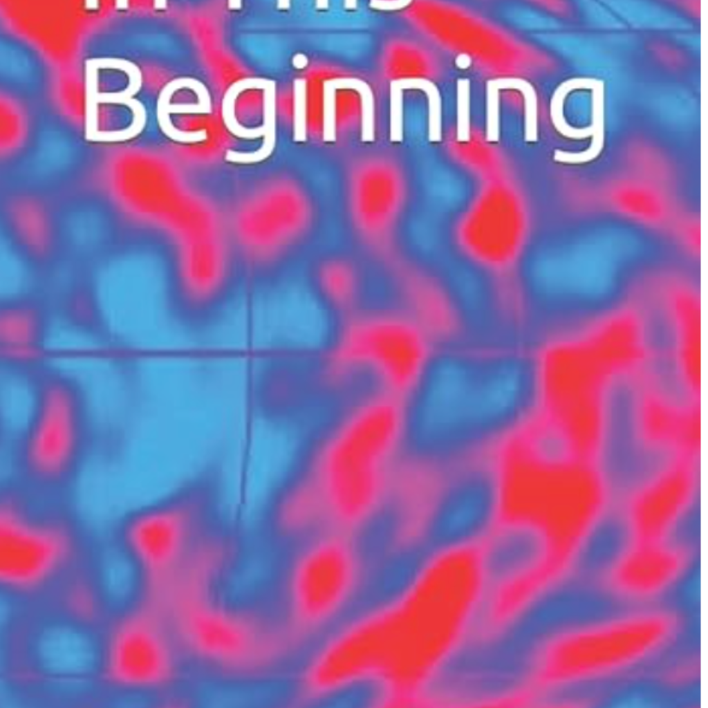 In This Beginning