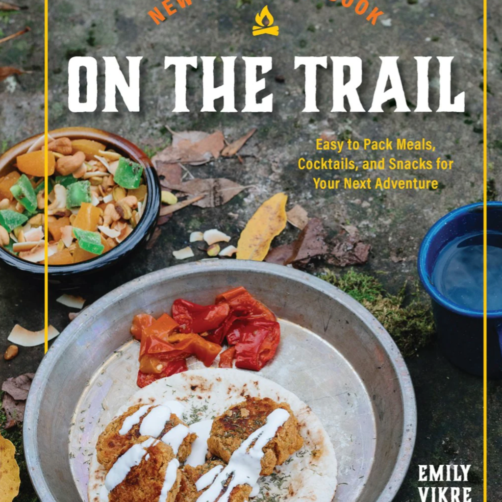 New Camp Cookbook: On the Trail
