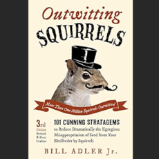 Adler Jr. Bill Outwitting Squirrels