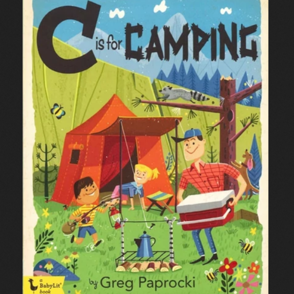 Greg Paprocki C is for Camping