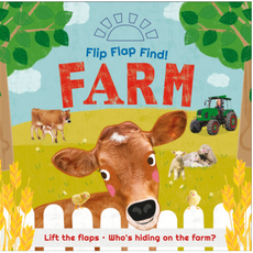 DK Editors Flip Flap Find Farm: Lift the Flaps! Who's Hiding on the Farm?