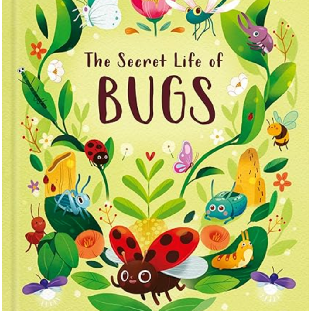 Butterfield Moira Secret Life of Bugs