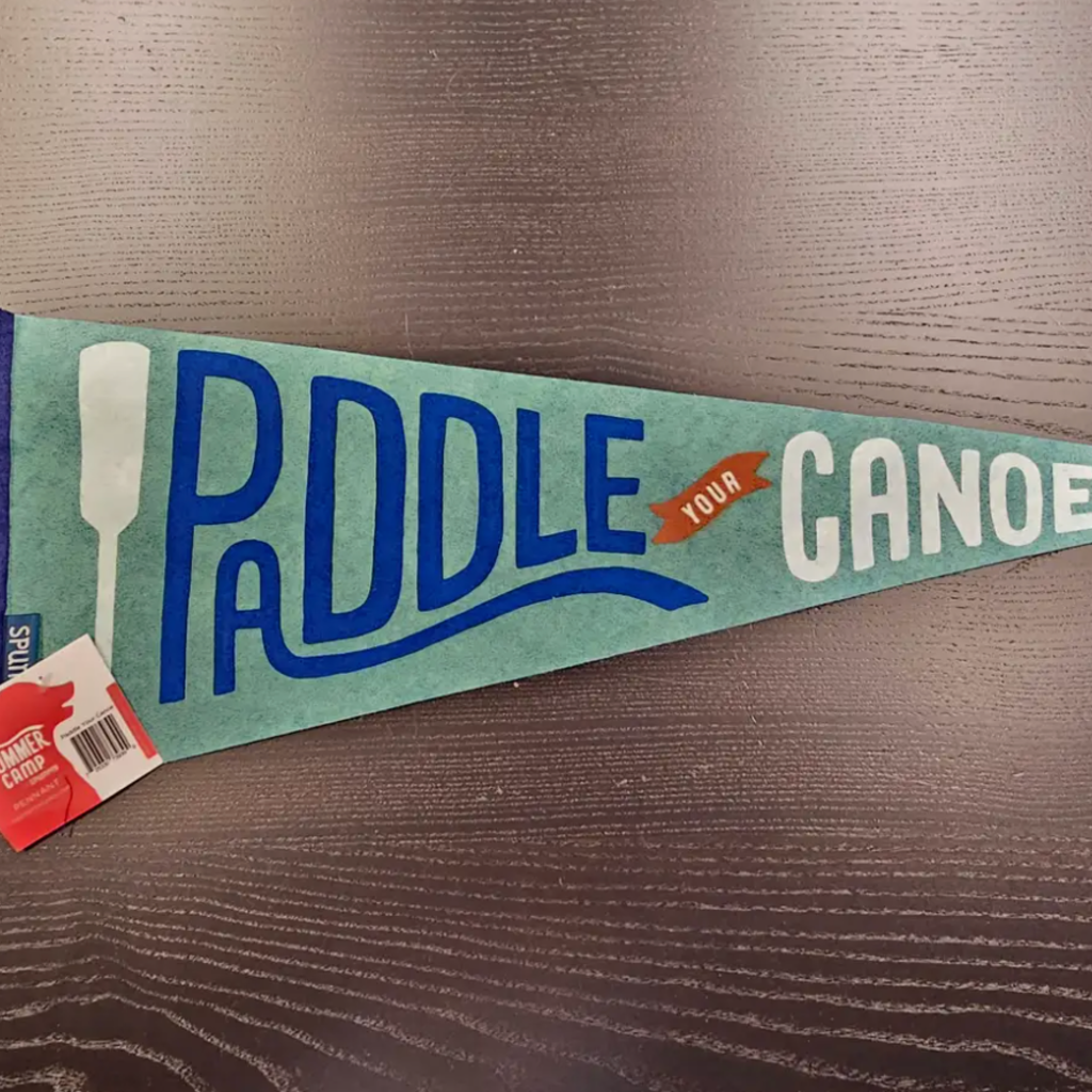 Gibbs Smith Paddle Your Canoe Pennant