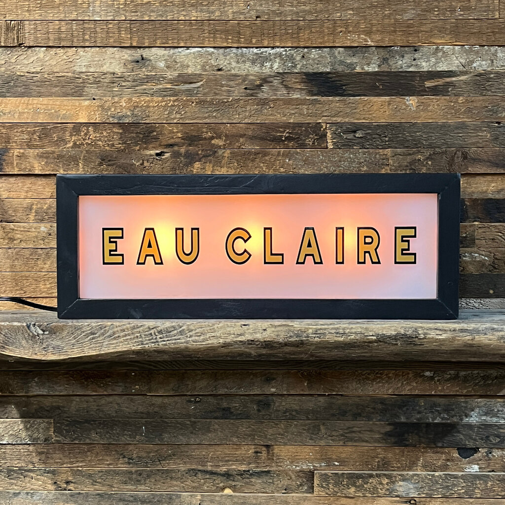Lighted Sign - EAU CLAIRE