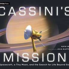 Venit Katie Cassini's Mission: A Spacecraft, a Tiny Moon, and the Search for Life Beyond Earth