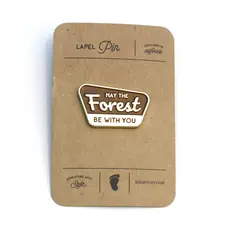 Squatchy Pin - May the Forest Be with You