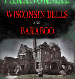 Lewis Chad Paranormal Wisconsin Dells and Baraboo