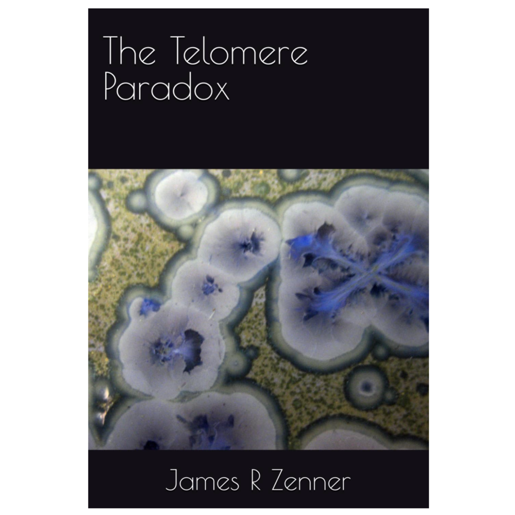 James Zenner The Telomere Paradox (The Alt-Telomere Timeline #1)