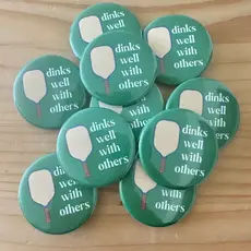 Craftinista Girl Dinks Well with Others -Pickleball Button
