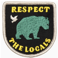 Respect The Locals Embroidered Patch