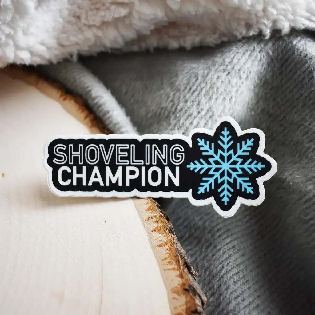 Wild North Co Shoveling Champion Sticker