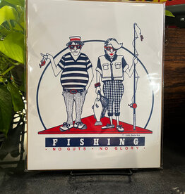 Jeanne Nyre Fishing No Guts No Glory Print - 8x10