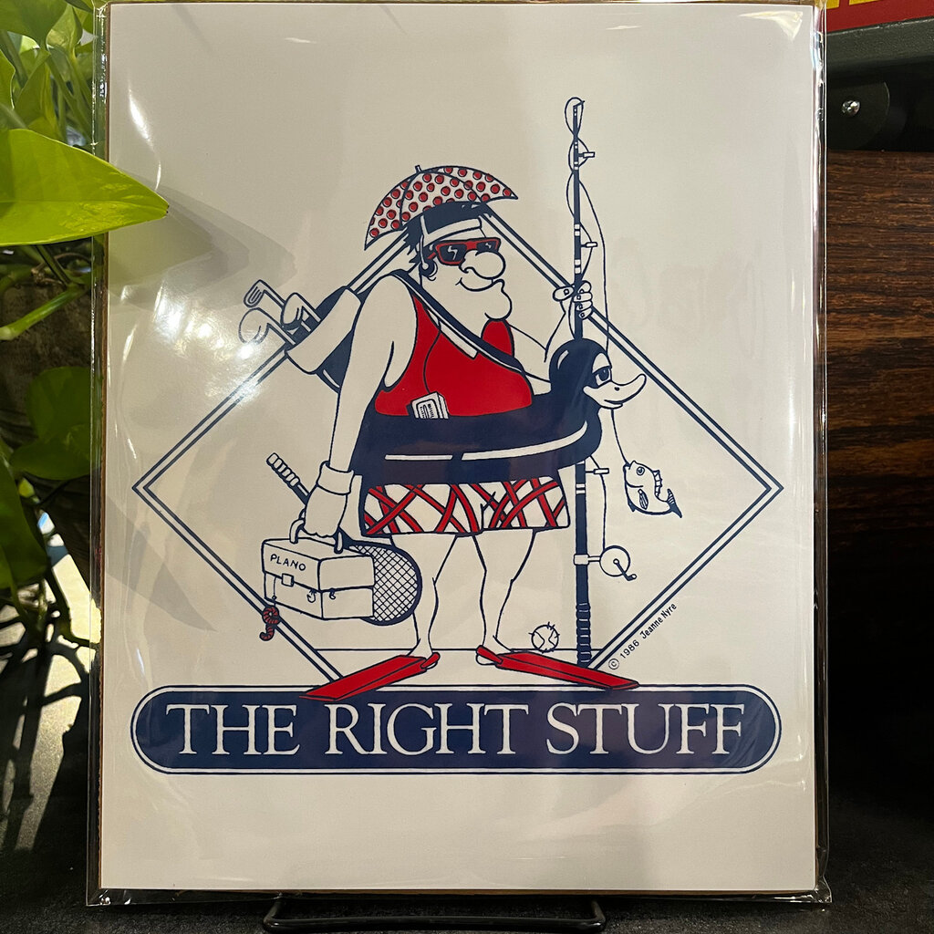 Jeanne Nyre The Right Stuff Print - 8x10
