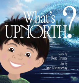Rose Prunty What's Upnorth?