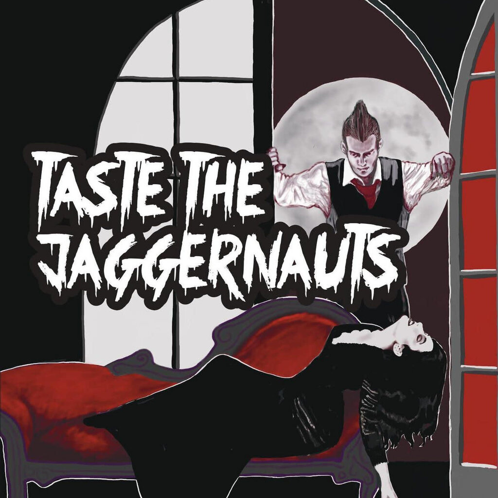The Jaggernauts Taste the Jaggernauts