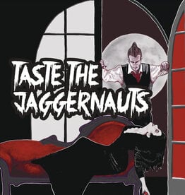 The Jaggernauts Taste the Jaggernauts