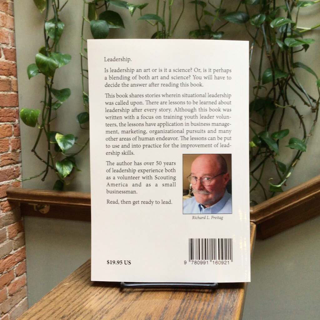 Freitag Richard L. Lessons in Leadership and Life