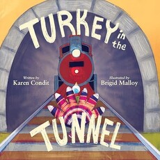 Condit Karen Turkey in the Tunnel - Softcover