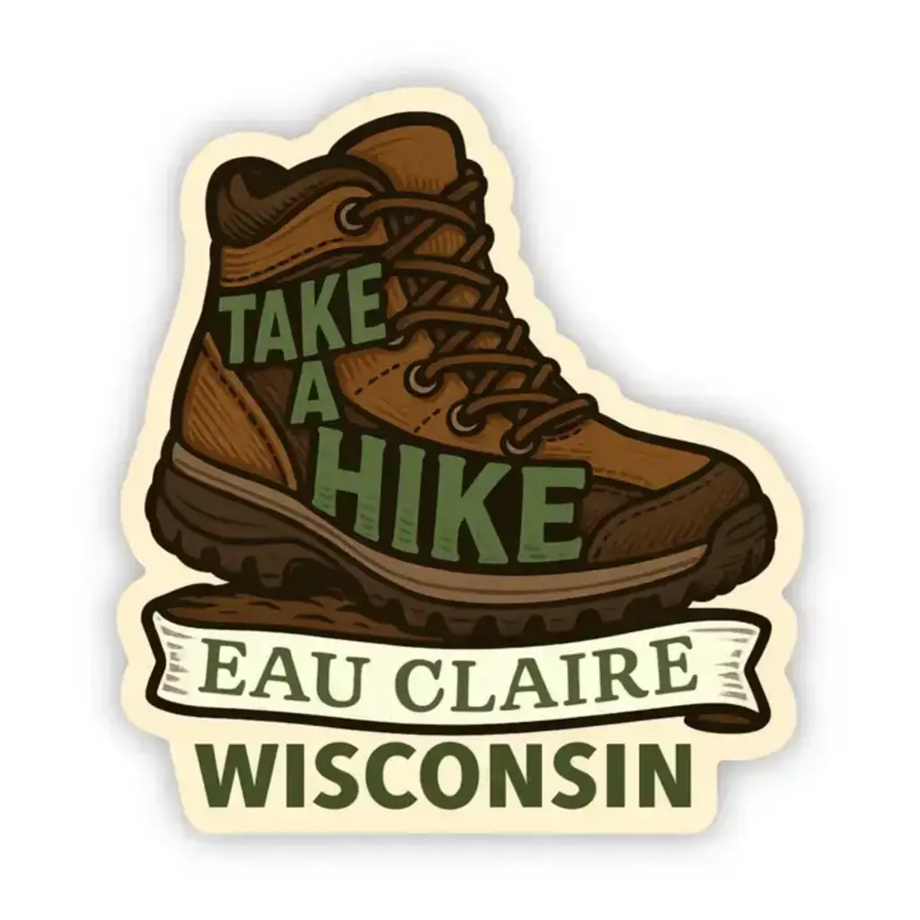 Jones Sticker Co Take A Hike Eau Claire Sticker