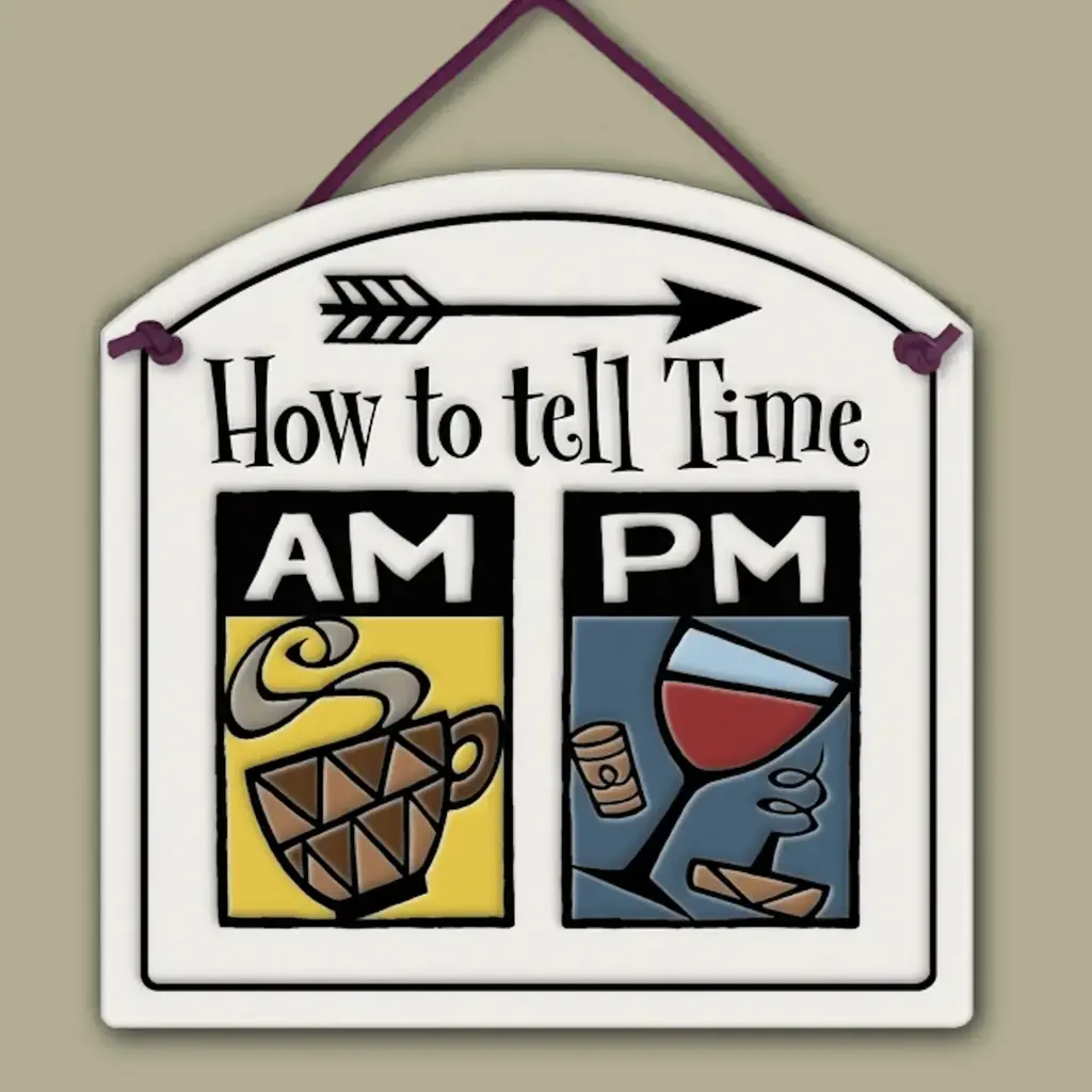 Macone Clay / Spooner Creek Tell Time Am Pm - Wall Art