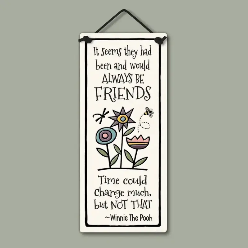 Macone Clay / Spooner Creek Always Be Friends - Wall Art