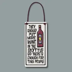 Macone Clay / Spooner Creek Enough For Two - Wall Art / Wine Tag