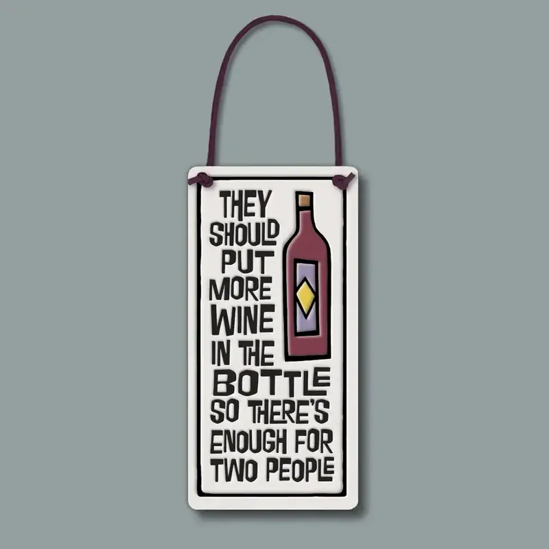 Macone Clay / Spooner Creek Enough For Two - Wall Art / Wine Tag