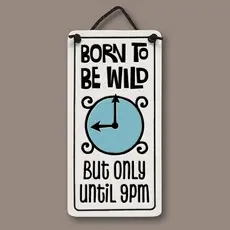Macone Clay / Spooner Creek Born To Be Wild - Wall Art