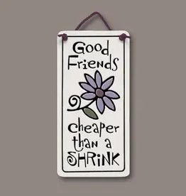 Macone Clay / Spooner Creek Good Friends Cheaper - Wall Art