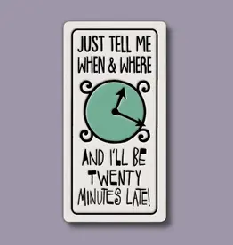 Macone Clay / Spooner Creek When and Where - Magnet