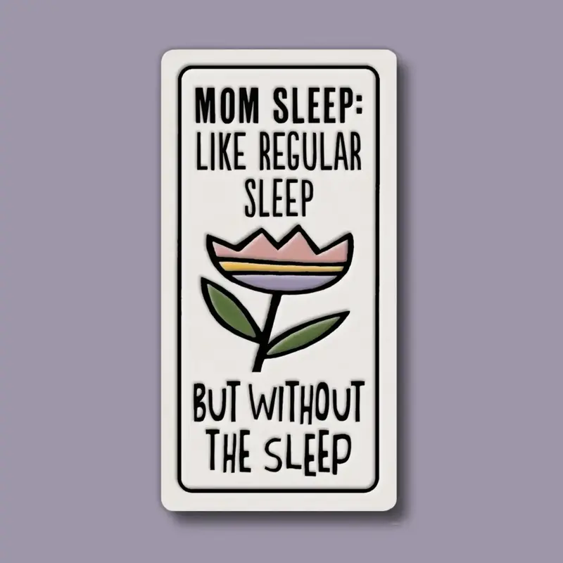 Macone Clay / Spooner Creek Mom Sleep - Magnet