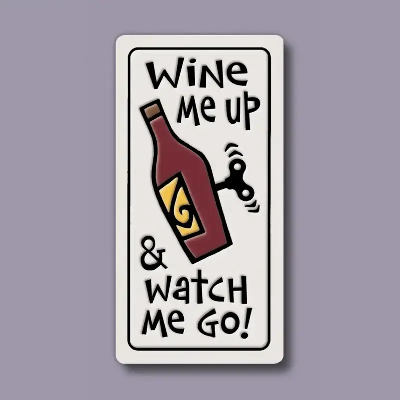 Macone Clay / Spooner Creek Wine Me Up - Magnet