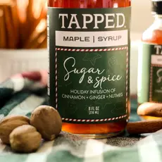 Tapped Maple Syrup Sugar & Spice - Holiday Infused Maple Syrup