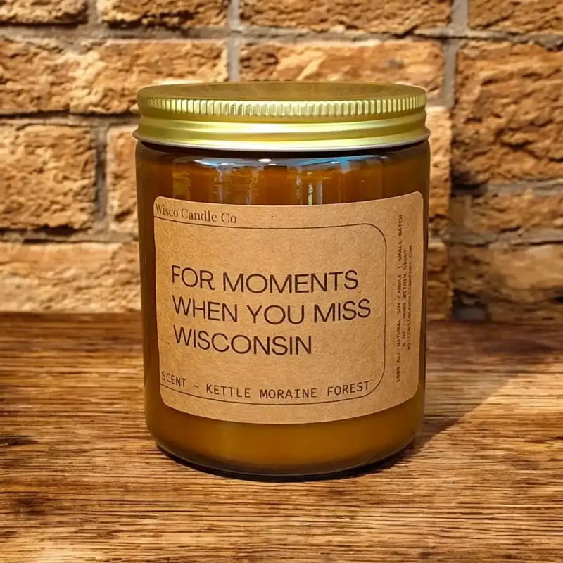 Wisco Collection - For Moments When You Miss Wisconsin Candle
