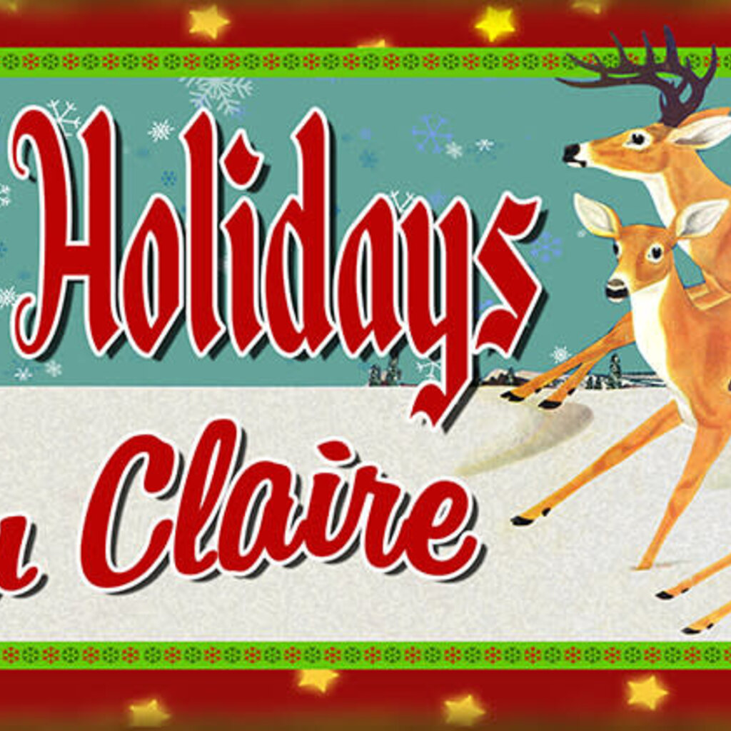 Volume One Happy Holidays Wood Sign — Happy Holidays From Eau Claire (17x44)