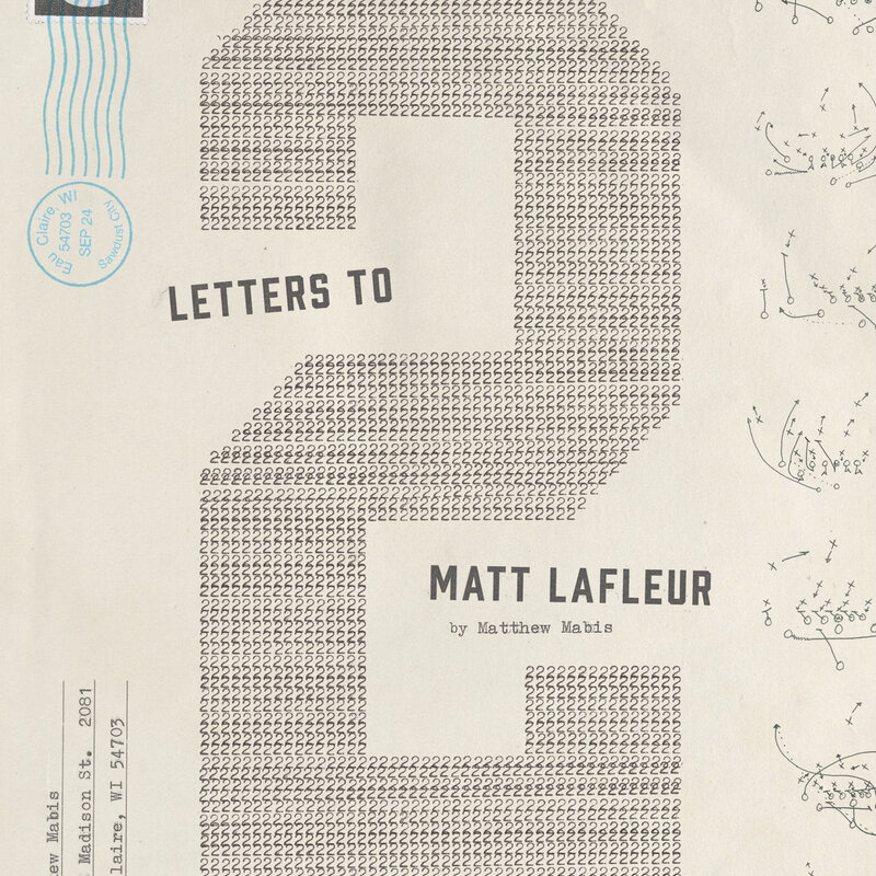 Matthew Mabis Letters to Matt LaFleur: Volume 02