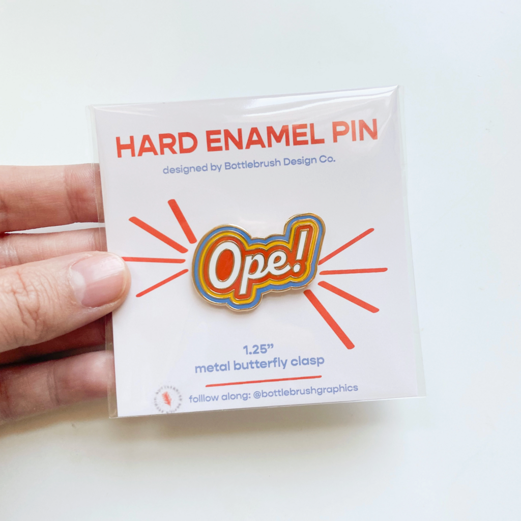 Bottlebrush Graphics Ope! Midwest Souvenir Local Love Pin