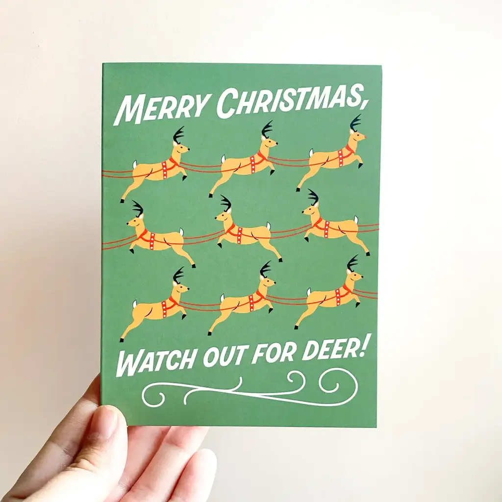 Bottlebrush Graphics Greeting Card - Watch Out For Deer! Christmas