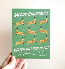 Bottlebrush Graphics Greeting Card - Watch Out For Deer! Christmas