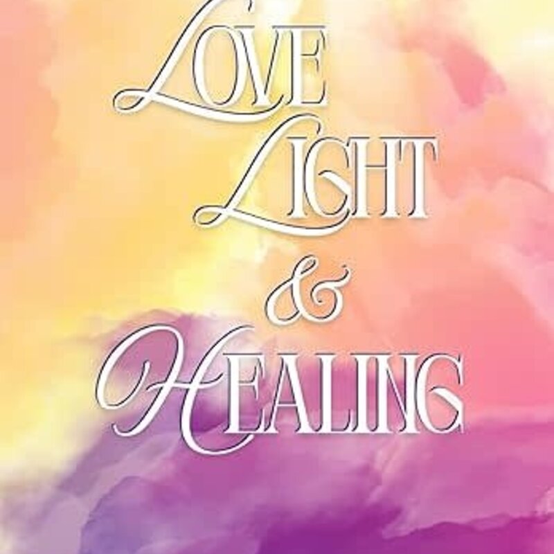 Anderegg Katy Love, Light & Healing