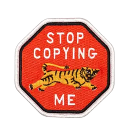 Oxford Pennant Stop Copying Me Embroidered Patch