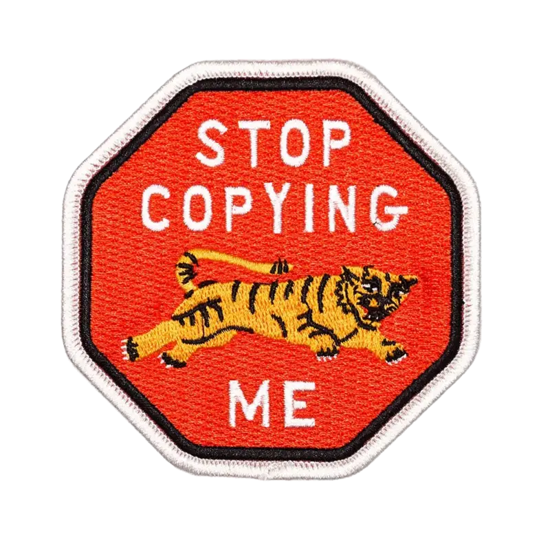 Oxford Pennant Stop Copying Me Embroidered Patch