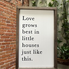 Crafty Little B Crafty Little B - Love Grows Best Sign