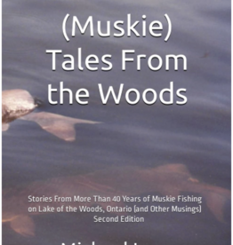 Lyga Michael (Muskie) Tales From the Woods