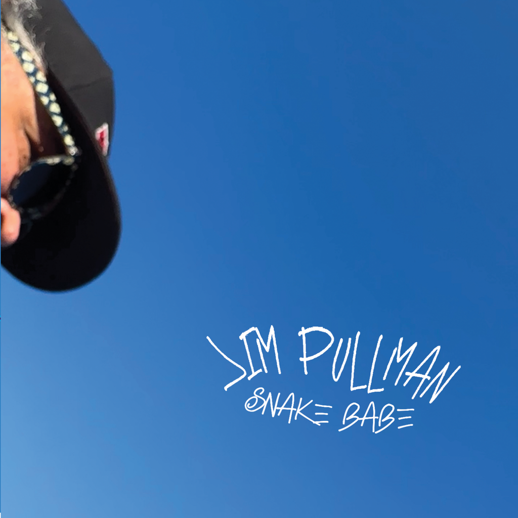 Jim Pullman Band Snake Babe