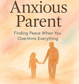 Schoettle Jessica The Anxious Parent