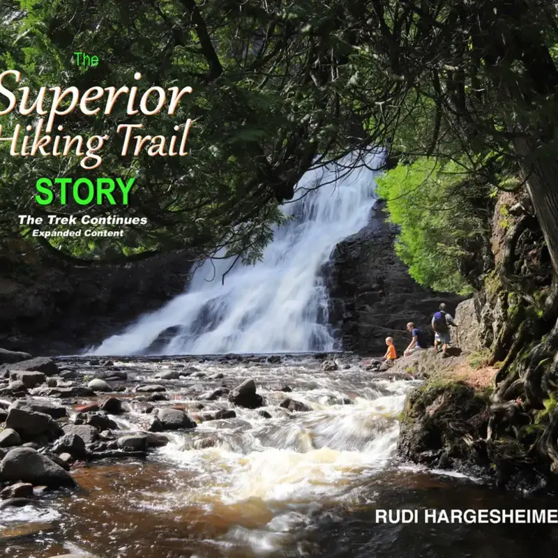 Hargesheimer Rudi The Superior Hiking Trail Story